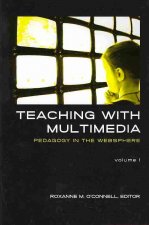 Teaching with Multimedia, Volume 1