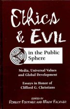 Ethics and Evil in the Public Sphere
