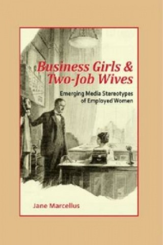 Business Girls and Two-Job Wives