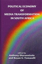 Political Economy of Media Transformation in South Africa