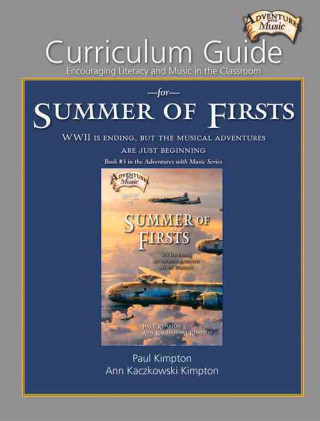 Curriculum Guide for Summer of Firsts