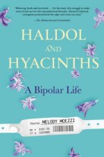 Haldol and Hyacinths