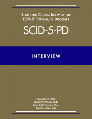 User's Guide for the Structured Clinical Interview for DSM-5 (R) Disorders-Clinician Version (SCID-5-CV)