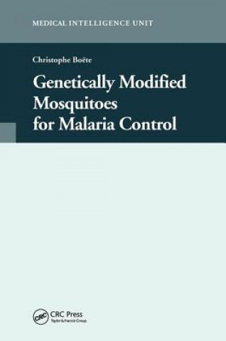 Genetically Modified Mosquitoes for Malaria Control