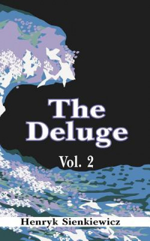 Deluge, Volume II