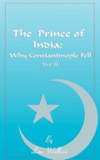 Prince of India, Volume II
