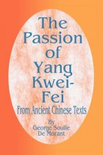 Passion of Yang Kwei-Fei