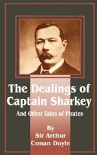 Dealings of Captain Sharkey and Other Tales of Pirates