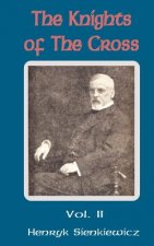Knights of the Cross (Volume Two)