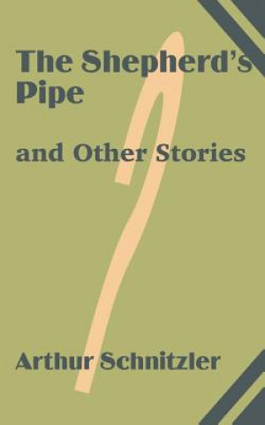 Shepherd's Pipe and Other Stories