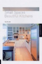 Small Spaces, Beautiful Kitchens