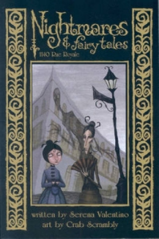 Nightmares & Fairy Tales Volume 3: 1140 Rue Royale