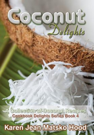 Coconut Delights Cookbook