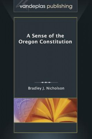 Sense of the Oregon Constitution