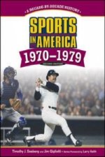 SPORTS IN AMERICA: 1970 TO 1979, 2ND EDITION