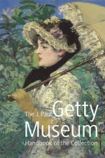 J. Paul Getty Museum: Handbook of the Collection