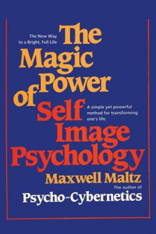 Magic Power of Self-Image Psychology