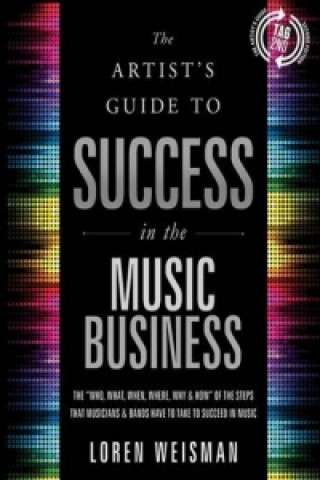 Artist's Guide to Success in the Music Business