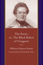 Scout; or, The Black Riders of Congaree