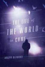 Life of the World to Come