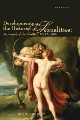 Developments in the Histories of Sexualities