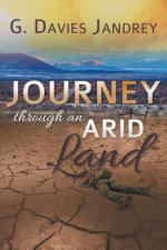 Journey Through an Arid Land