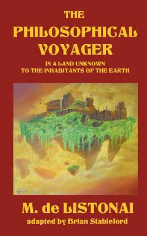 Philosophical Voyager in a Land Unknown to the Inhabitants of the Earth