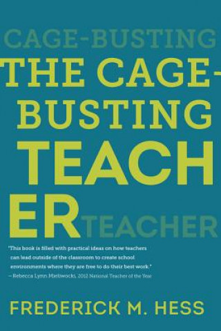 Cage-Busting Teacher