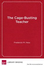 Cage-Busting Teacher