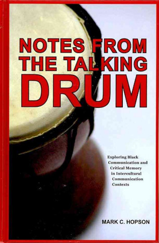 Notes from the Talking Drum