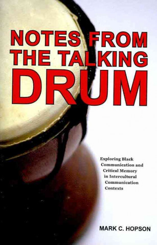 Notes from the Talking Drum