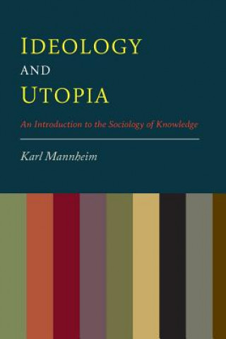 Ideology and Utopia