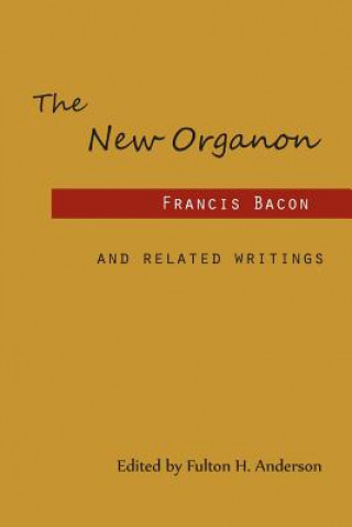 New Organon and Related Writings