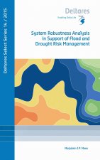 SYSTEM ROBUSTNESS ANALYSIS IN SUPPORT OF