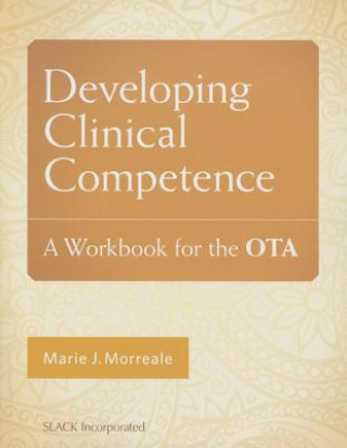 Developing Clinical Competence