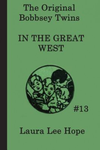 Bobbsey Twins In the Great West