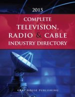Complete Television, Radio & Cable Industry Directory