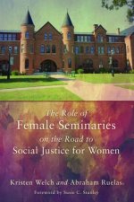 Role of Female Seminaries on the Road to Social Justice for Women