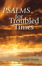 Psalms for Troubled Times