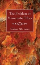 Problem of Mennonite Ethics