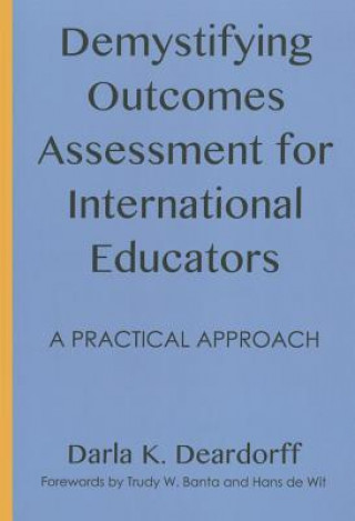 Demystifying Outcomes Assessment for International Educators