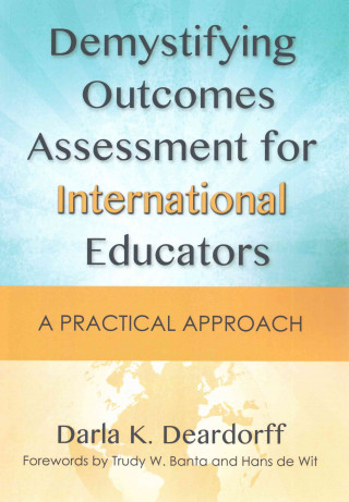 Demystifying Outcomes Assessment for International Educators