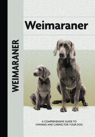 Weimaraner (Comprehensive Owner's Guide)