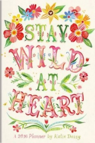 STAY WILD AT HEART A6 D