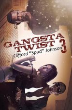 Gangsta Twist 3