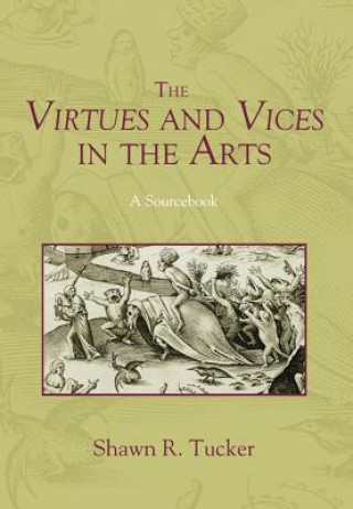 Virtues and Vices in the Arts