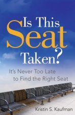Is This Seat Taken?