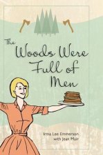 Woods Were Full of Men