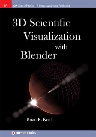 3D Scientific Visualization with Blender