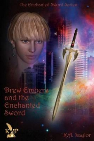 Drew Embers and the Enchanted Sword